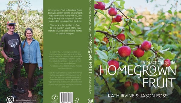 Homegrown Fruit a Practical Guide cover front and back by Kath Irvine and Jason Ross